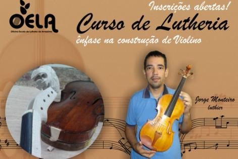 Curso de Lutheria com ênfase na produção de violino é aberto em Manaus